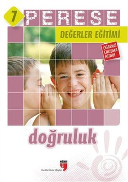 Perese Değerler Eğitimi Öğrenci Çalışma Kitabı - Doğruluk - 7  (4022)