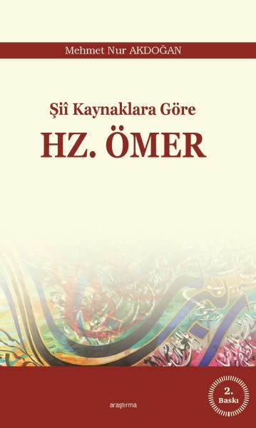 Şii Kaynaklara Göre Hz. Ömer  (4022)