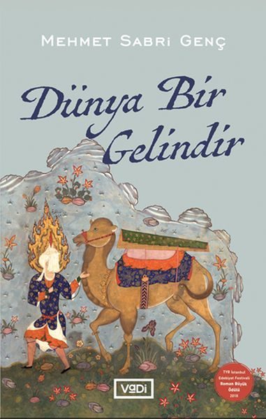 Dünya Bir Gelindir  (4022)