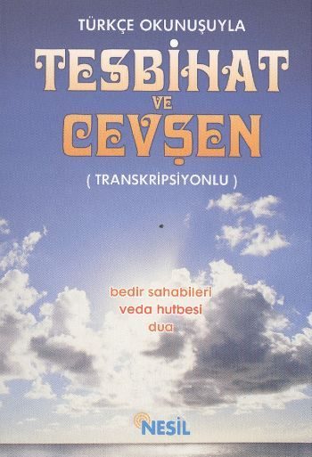 Türkçe Okunuşuyla Tesbihat ve Cevşen - Transkripsiyonlu  (4022)