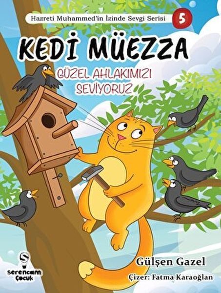 Kedi Müezza Güzel Ahlakımızı Hazreti Muhammed’in İzinde Sevgi Serisi 3  (4022)