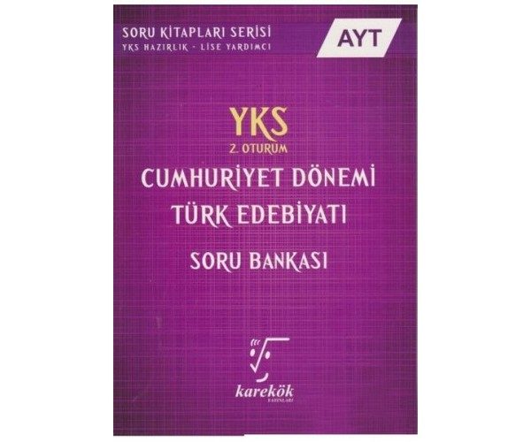 Karekök AYT Cumhuriyet Dönemi Türk Edebiyatı Soru Bankası  (4022)