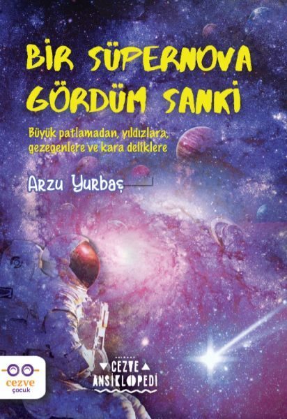 Bir Süpernova Gördüm Sanki  (4022)