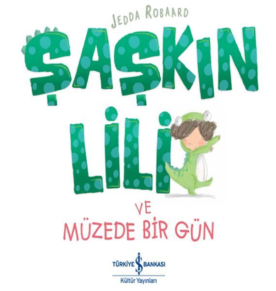 Şaşkın Lili ve Müzede Bir Gün  (4022)