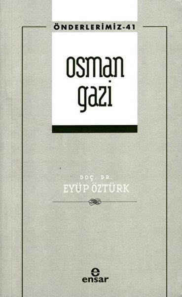 Osman Gazi (Önderlerimiz-41)  (4022)