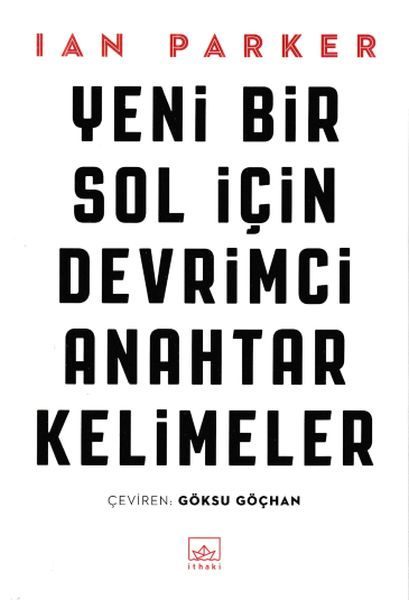 Yeni Bir Sol İçin Devrimci Anahtar Kelimeler  (4022)