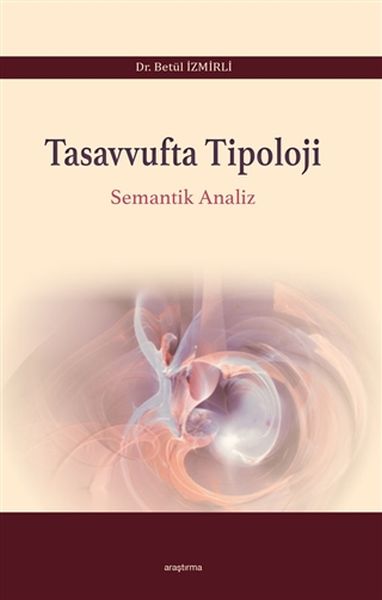 Tasavvufta Tipoloji - Semantik Analiz  (4022)