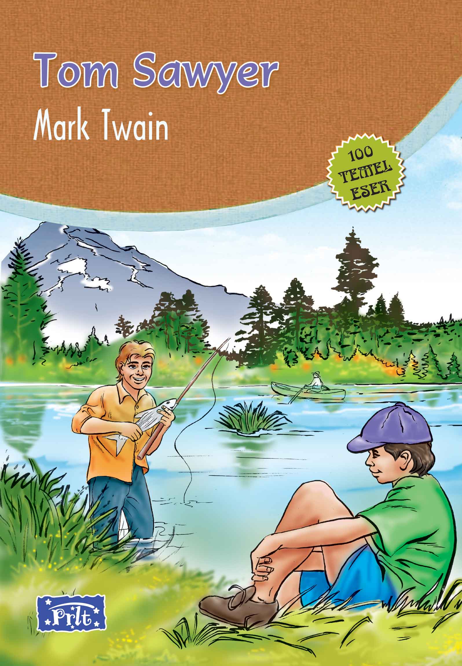 Tom Sawyer (100 Temel Eser - İlköğretim)  (4022)