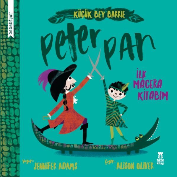 Bebebiyat - Peter Pan - İlk Macera Kitabım  (4022)