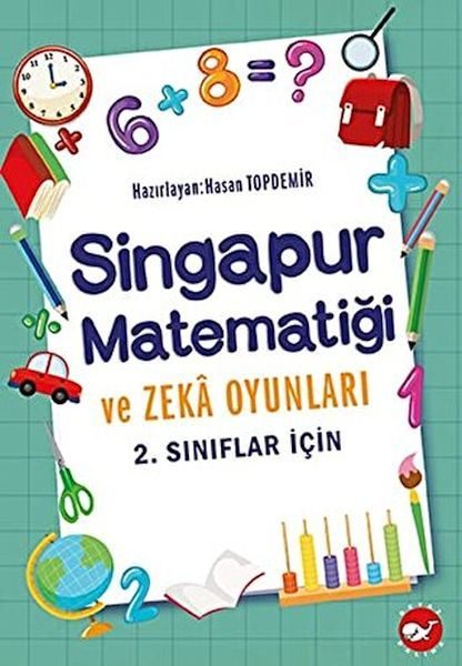 2. Sınıflar İçin Singapur Matematiği ve Zeka Oyunları  (4022)