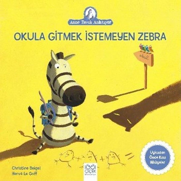 Okula Gitmek İstemeyen Zebra  (4022)