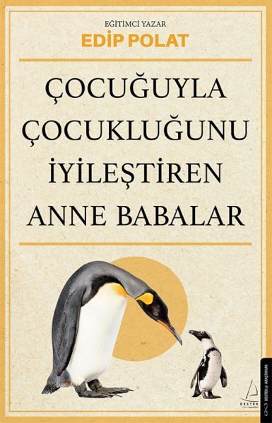 Çocuğuyla Çocukluğunu İyileştiren Anne Babalar  (4022)