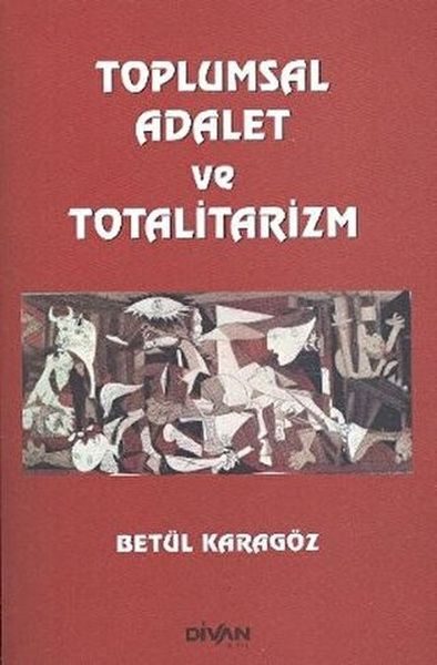 Toplumsal Adalet ve Totalitarizm  (4022)