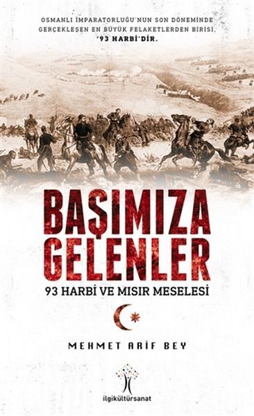 Başımıza Gelenler - 93 Harbi ve Mısır Meselesi  (4022)