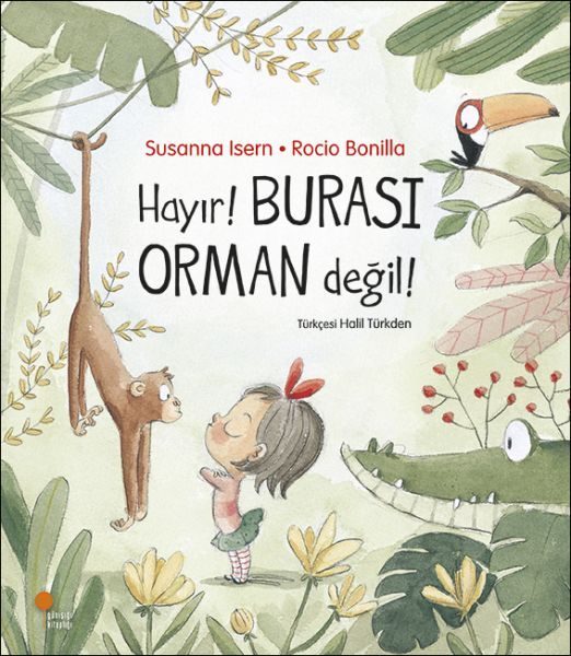 Hayır! Burası Orman Değil!  (4022)