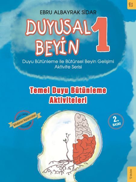 Duyusal Beyin 1 - Temel Duyu Bütünleme Aktiviteleri  (4022)