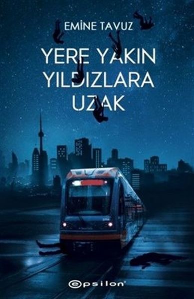 Yere Yakın Yıldızlara Uzak (Ciltli)  (4022)