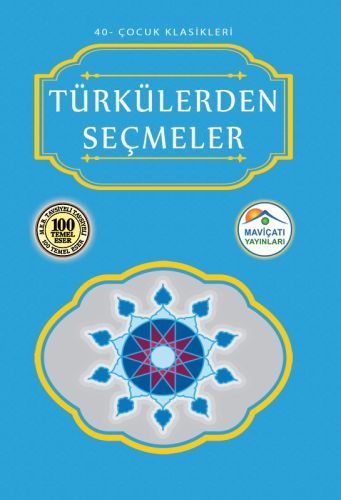 Çocuk Klasikleri 40 - Türkülerden Seçmeler  (4022)