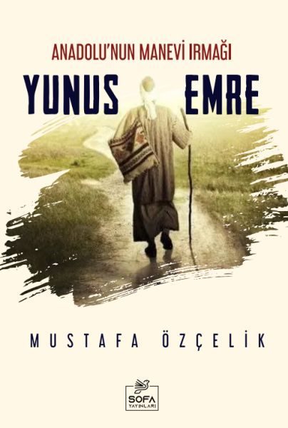 Anadolu'nun Manevi Irmağı Yunus Emre  (4022)