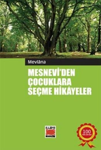 Mesnevi'den Çocuklara Seçme Hikayeler  (4022)