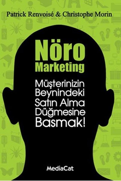 Nöro Marketing  Müşterinizin Beynindeki Satın Alma Düğmesine Basmak!  (4022)