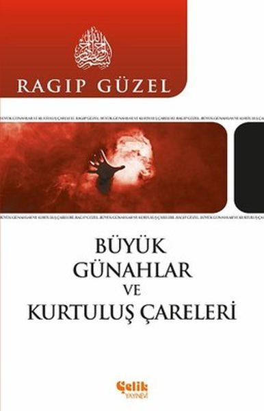 Büyük Günahlar ve Kurtuluş Çareleri  (4022)