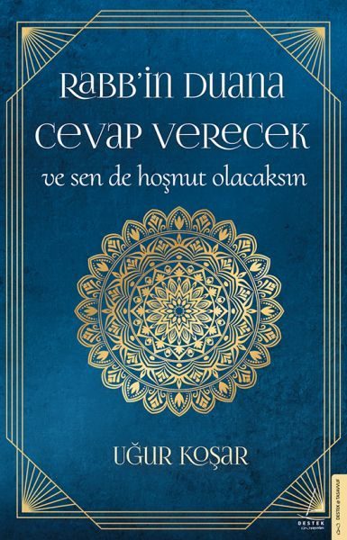 Rabb’in Duana Cevap Verecek ve Sen de Hoşnut Olacaksın  (4022)