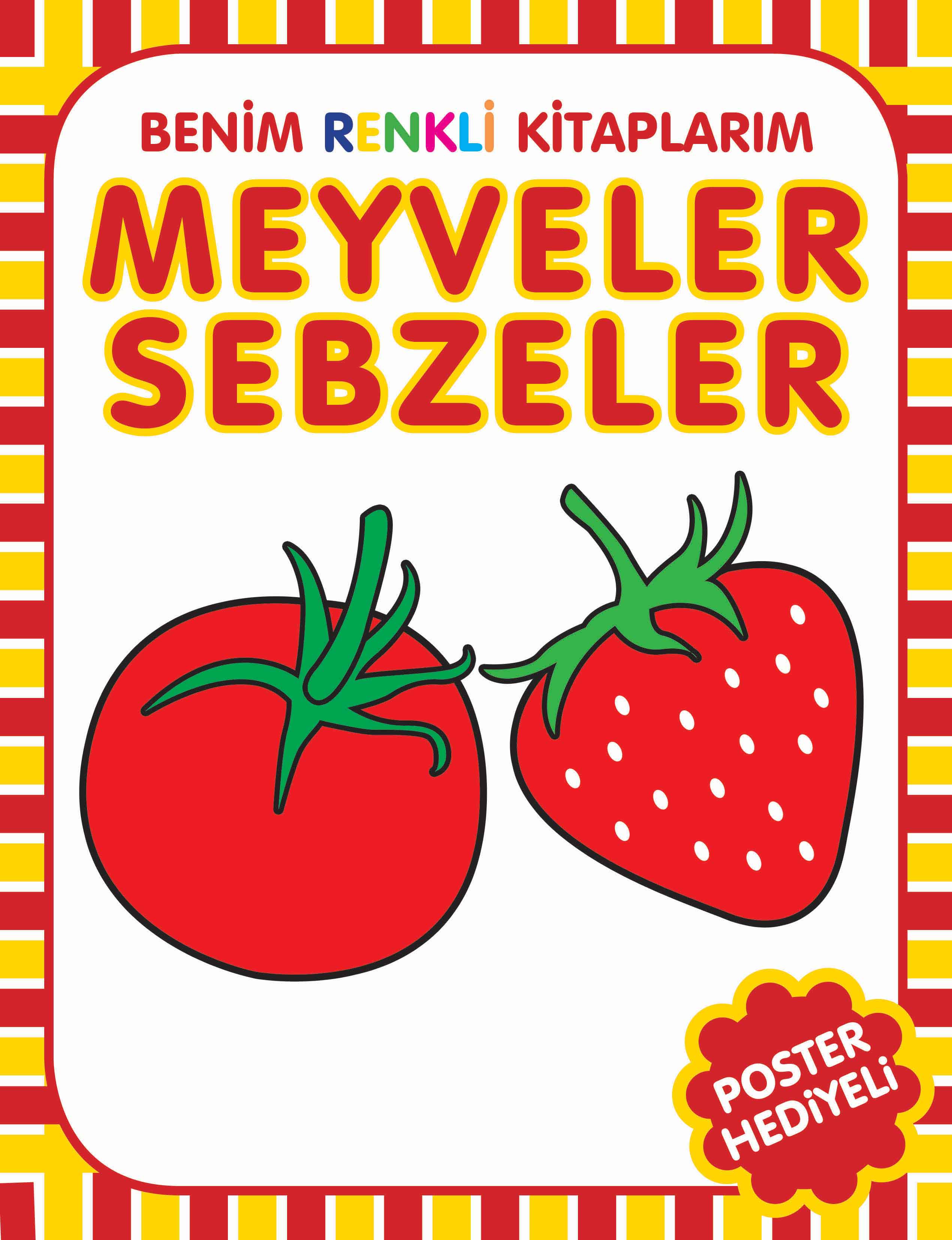 Benim Renkli Kitaplarım Meyveler Sebzeler  (4022)