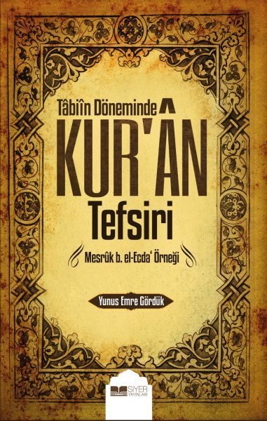 Tabiin Döneminde Kur'an Tefsiri  (4022)