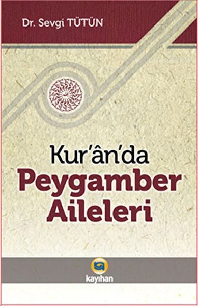 Kur’an’da Peygamber Aileleri  (4022)