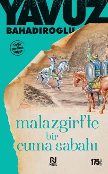 Malazgirt’te Bir Cuma Sabahı  (4022)