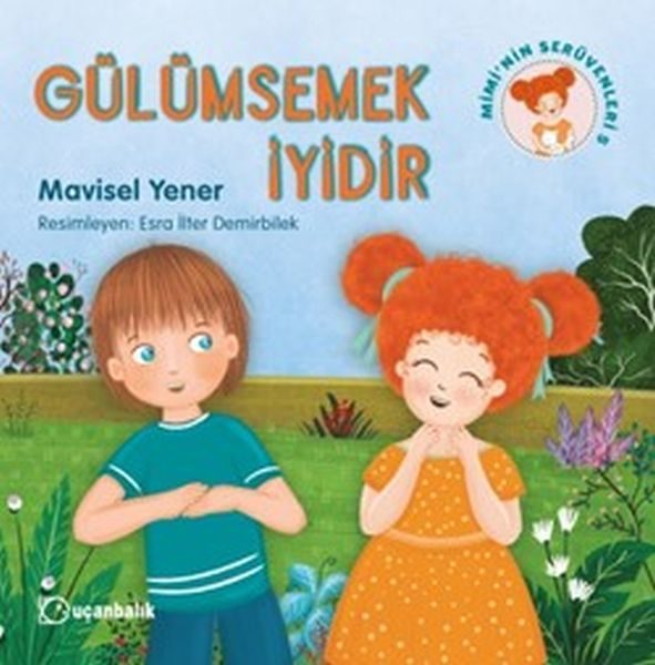 Mimi'nin Serüvenleri 5 - Gülümsemek İyidir  (4022)