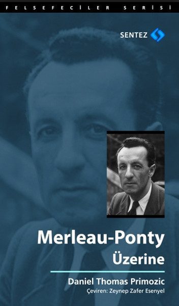 Merleau - Ponty Üzerine  (4022)