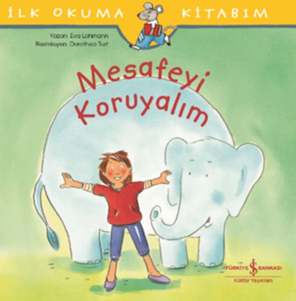 Mesafeyi Koruyalım - İlk Okuma Kitabım  (4022)