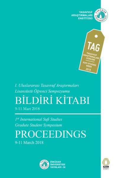 1. Uluslararası Tasavvuf Araştırmaları Lisansüstü Öğrenci Sempozyumu Bildiri Kitabı  (4022)