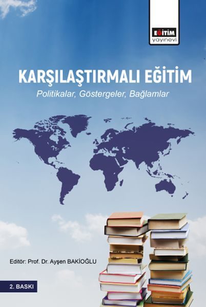 Karşılaştırmalı Eğitim Politikalar, Göstergeler, Bağlamlar  (4022)