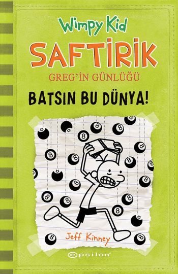 Batsın Bu Dünya! - Saftirik Greg’in Günlüğü 8 - Ciltli  (4022)