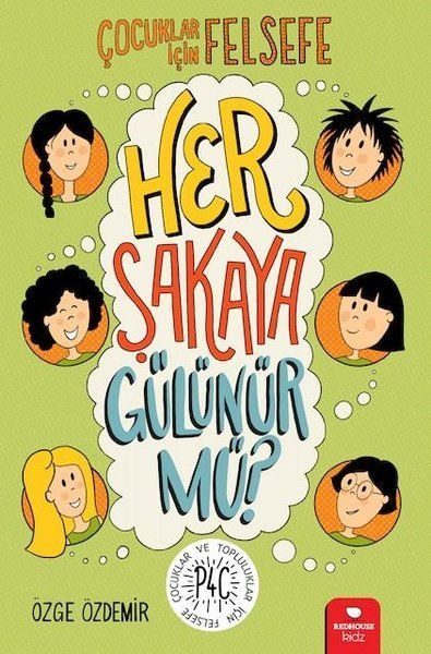 Her Şakaya Gülünür mü? - Çocuklar İçin Felsefe  (4022)