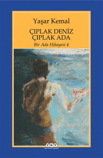 Bir Ada Hikayesi 4 - Çıplak Deniz Çıplak Ada  (4022)