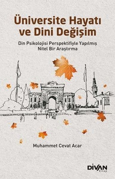 Üniversite Hayatı ve Dini Değişim  (4022)