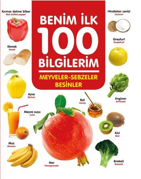 Meyveler-Sebzeler-Besinler - Benim İlk 100 Bilgilerim  (4022)