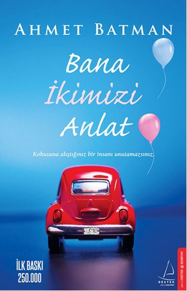 Bana İkimizi Anlat  (4022)