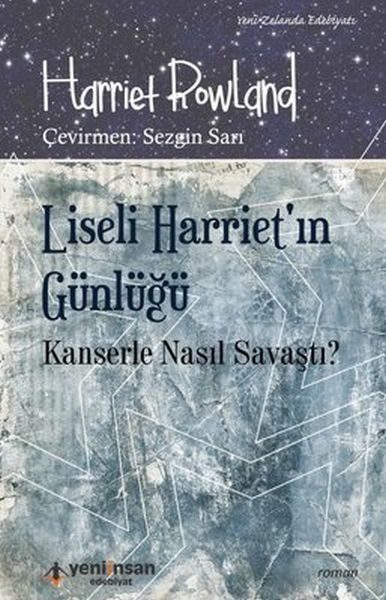 Liseli Harriet'in Günlüğü - Kanserle Nasıl Savaştı?  (4022)