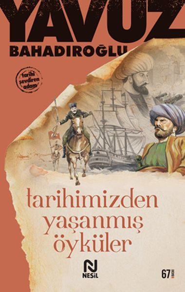 Tarihimizden Yaşanmış Öyküler  (4022)