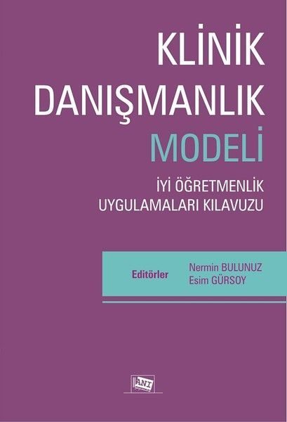 Klinik Danışmanlık Modeli - İyi Öğretmenlik Uygulamaları Kılavuzu  (4022)