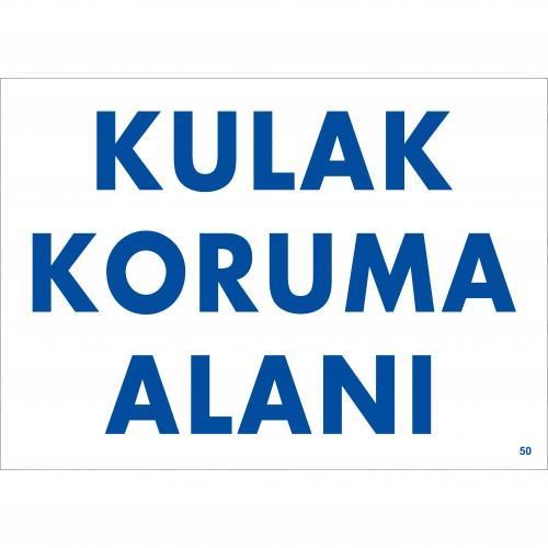 CLZ202 Kulak Koruma Alanı Uyarı Levhası 25x35 KOD:50