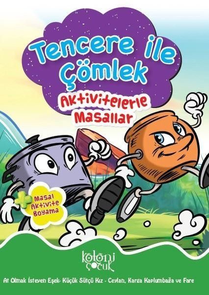 Tencere ile Çömlek - Aktivitelerle Masallar  (4022)