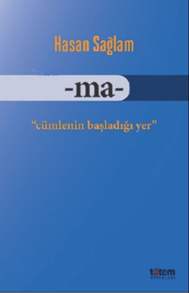 Ma - Cümlenin Başladığı Yer  (4022)