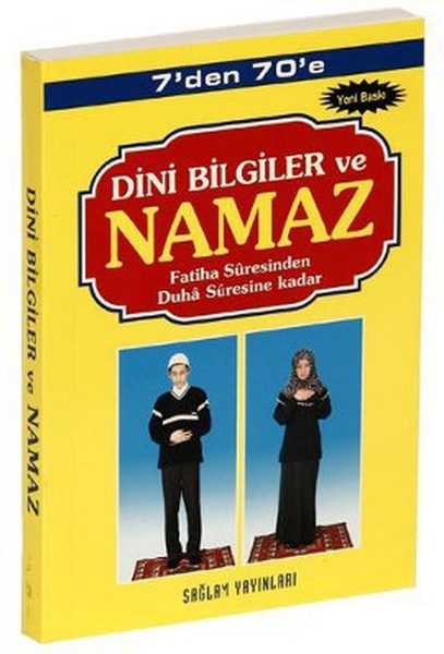 7'den 70'e Dini Bilgiler ve Namaz (Kod: 001-Çanta Boy)  (4022)