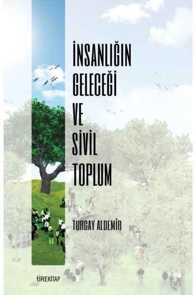 İnsanlığın Geleceği ve Sivil Toplum  (4022)